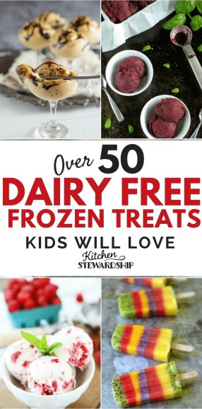 Over 50 Frozen Dairy Free Treats Kids Will Love!